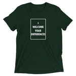 I WELCOME YOUR DIFFERENCES™ TEE - EMERALD