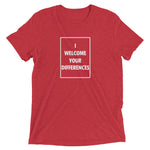 I WELCOME YOUR DIFFERENCES™ TEE - RED